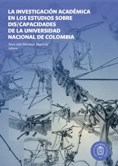 La investigación académica en los estudios sobre dis/capacidades