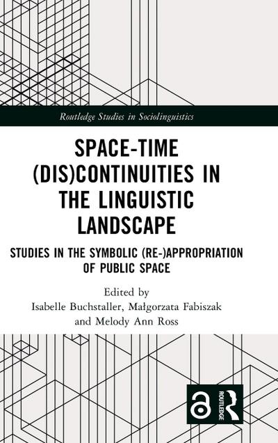 Space-Time (Dis)continuities in the Linguistic Landscape