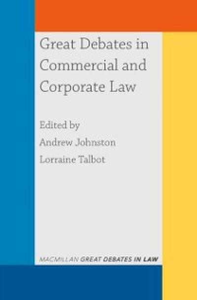 Great Debates in Commercial and Corporate Law