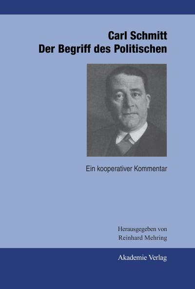 Carl Schmitt: Der Begriff des Politischen