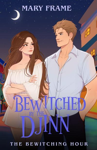 Bewitched by the Djinn