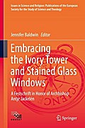 Embracing the Ivory Tower and Stained Glass Windows