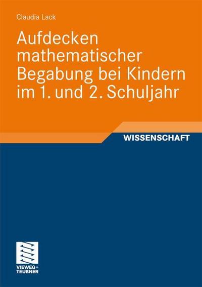 Aufdecken mathematischer Begabung bei Kindern im 1. und 2.Schuljahr