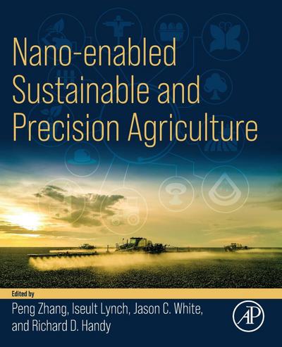 Nano-enabled Sustainable and Precision Agriculture