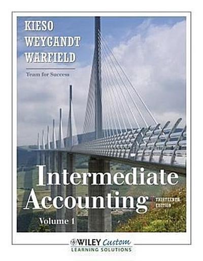 Intermediate Accounting, Volume 1