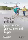 Bewegung und Sport gegen Burnout, Depressionen und Ängste