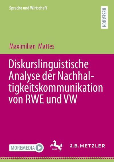Diskurslinguistische Analyse der Nachhaltigkeitskommunikation von RWE und VW