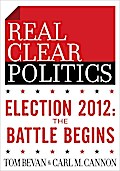 Election 2012: The Battle Begins (The RealClearPolitics Political Download)