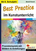 Best Practice im Kunstunterricht