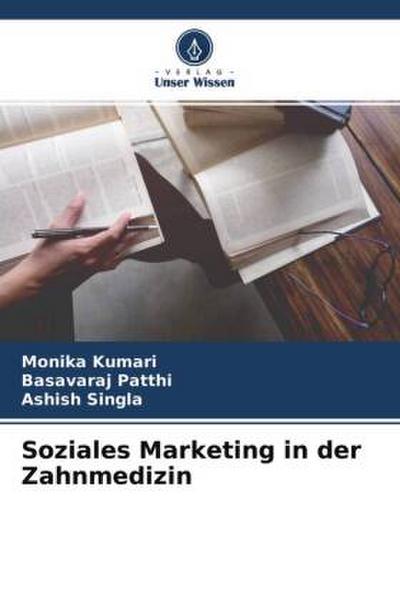 Soziales Marketing in der Zahnmedizin