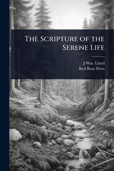 The Scripture of the Serene Life