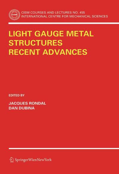 Light Gauge Metal Structures Recent Advances