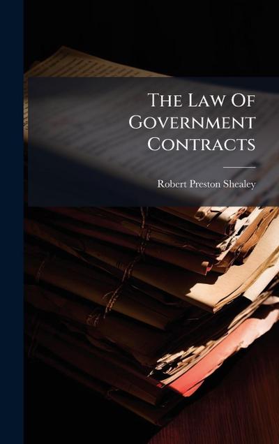 The Law Of Government Contracts