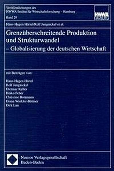 Grenzüberschreitende Produktion und Strukturwandel