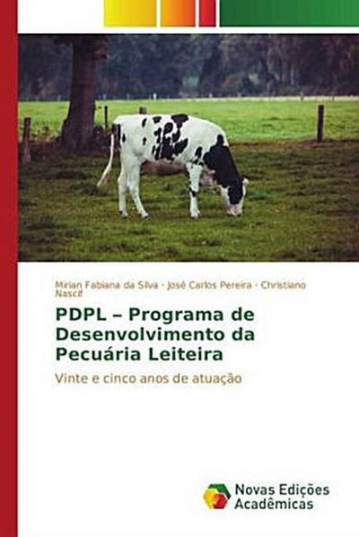 PDPL - Programa de Desenvolvimento da Pecuária Leiteira