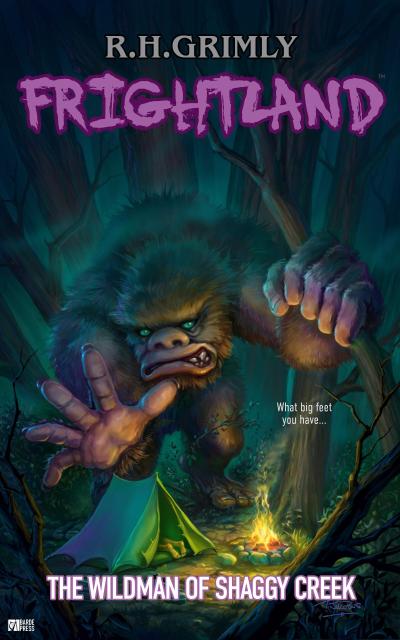 The Wildman of Shaggy Creek (FRIGHTLAND, #1)