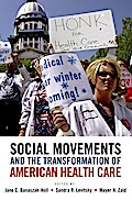 Social Movements and the Transformation of American Health Care