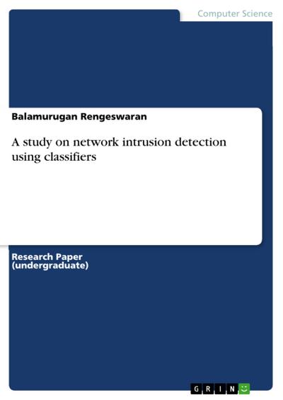 A study on network intrusion detection using classifiers