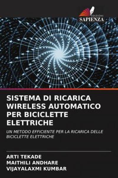 SISTEMA DI RICARICA WIRELESS AUTOMATICO PER BICICLETTE ELETTRICHE