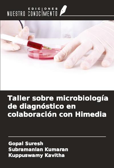 Taller sobre microbiología de diagnóstico en colaboración con Himedia
