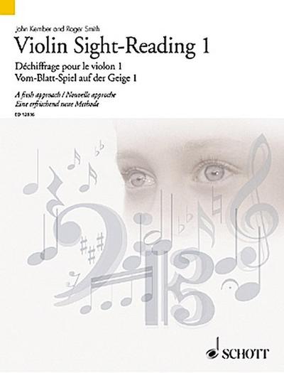 Vom-Blatt-Spiel auf der Geige 1. Violin Sight-Reading. Déchiffrage pour le violon. Bd.1