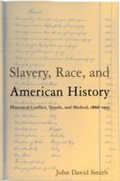 Slavery, Race and American History