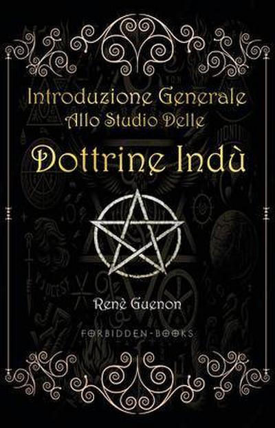 Introduzione generale allo studio delle dottrine indù