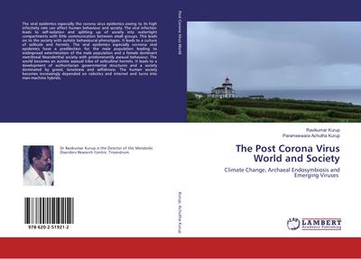 The Post Corona Virus World and Society