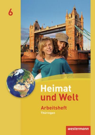 Heimat und Welt - Ausgabe 2011 für Thüringen