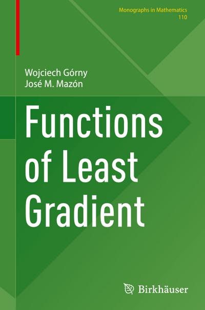 Functions of Least Gradient