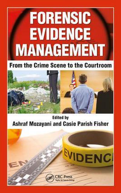 Forensic Evidence Management
