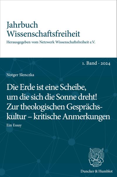 Die Erde ist eine Scheibe, um die sich die Sonne dreht! Zur theologischen Gesprächskultur - kritische Anmerkungen.
