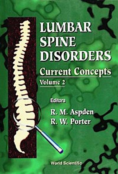 LUMBAR SPINE DISORDERS:CURRENT...(VOL 2)