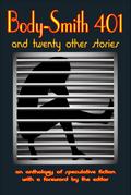 Body-Smith 401 And Twenty Other Stories (Anthologies)
