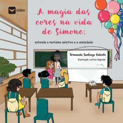 A magia das cores na vida de Simone