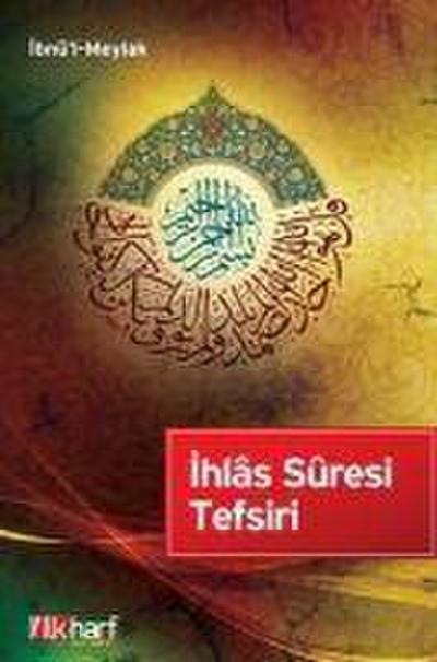 Ilhas Suresi Tefsiri