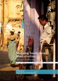 Mapping South Asian Masculinities