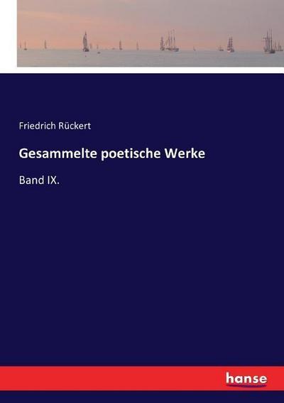 Gesammelte poetische Werke - Friedrich Rückert