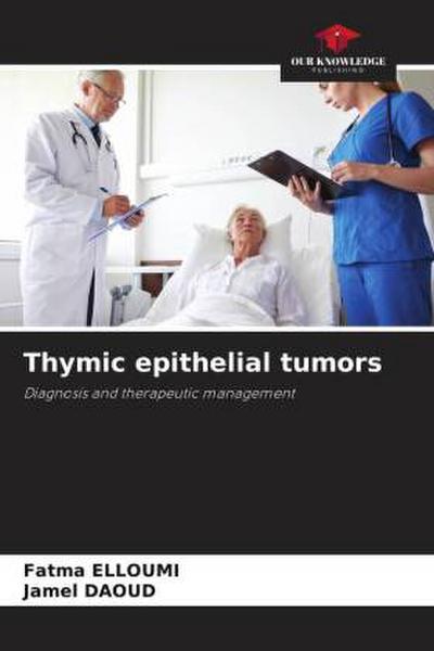 Thymic epithelial tumors