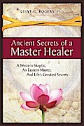Ancient Secrets of a Master Healer