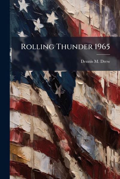 Rolling Thunder 1965
