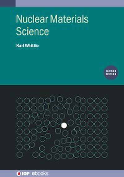 Nuclear Materials Science (Second Edition)