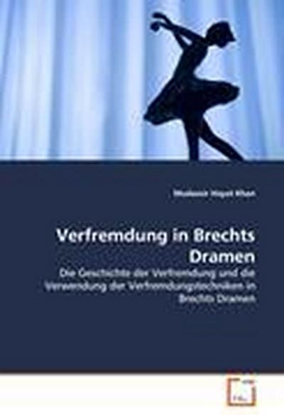 Verfremdung in Brechts Dramen
