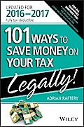 101 Ways To Save Money On Your Tax - Legally 2016-2017