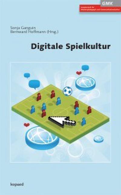 Digitale Spielkultur