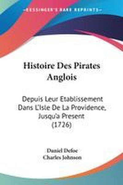Histoire Des Pirates Anglois