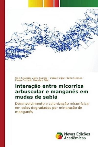 Interação entre micorriza arbuscular e manganês em mudas de sabiá