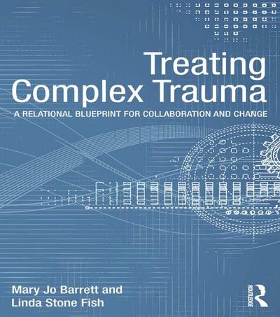 Treating Complex Trauma