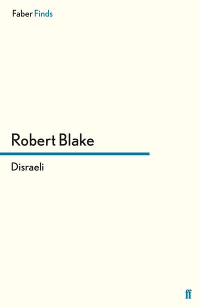 Blake, R: Disraeli