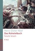 Das Koheletbuch heute lesen